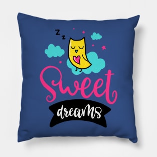 Sweet dreams Pillow