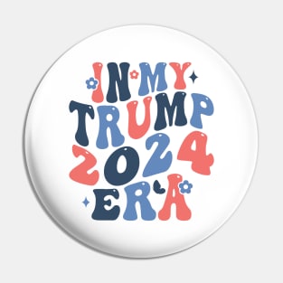 in my trump 2024 era Pin