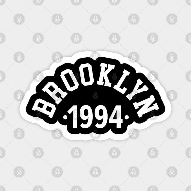 Brooklyn Chronicles: Celebrating Your Birth Year 1994 Magnet by Boogosh