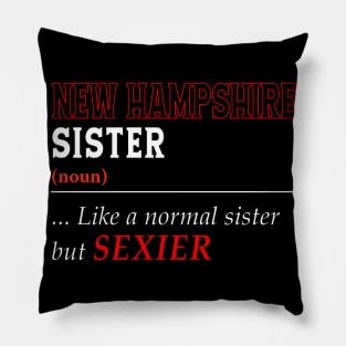 New Hampshire Normal Sister Pillow