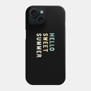 Amazing Hello sweet summer Phone Case