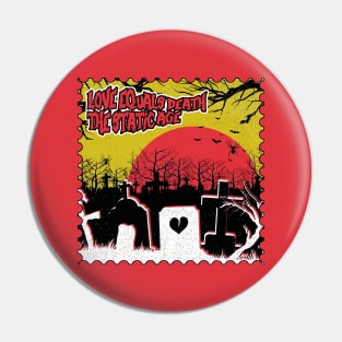 Love Equals Death The Static Age Pin