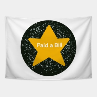 Paid a Bill Adulting Gold Star Tapestry