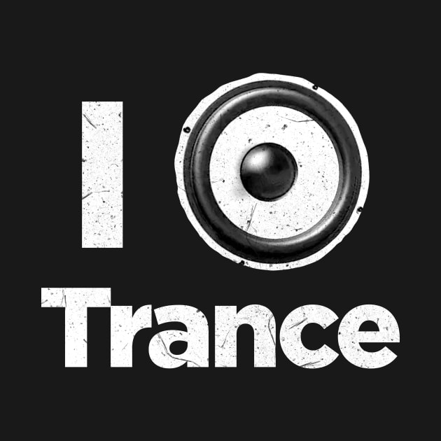I love trance music by GriffGraphics