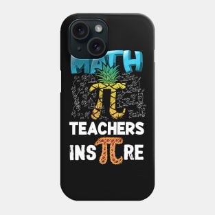 math pi teacher inspire Phone Case