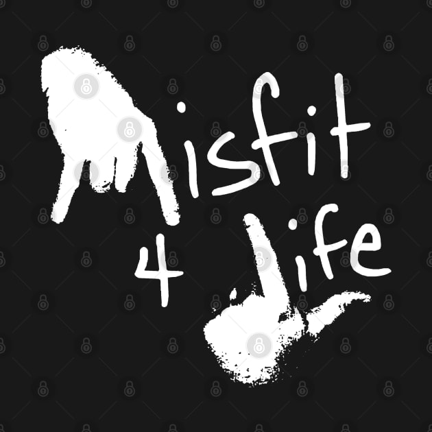 Misfit 4 Life by marengo