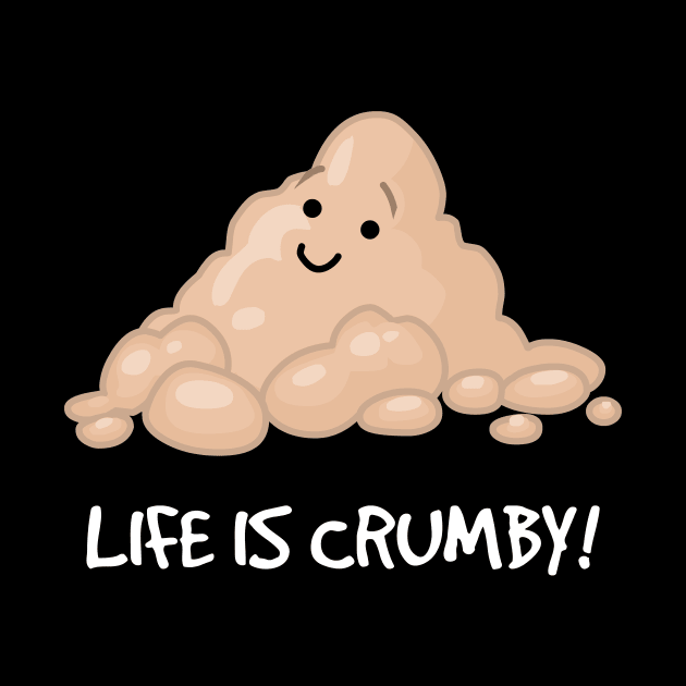 Life is crumby! by LittleWhiteOwl