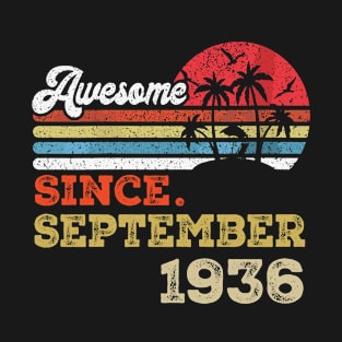 Awesome Since September 1936 Limited Edition, 87th Birthday Gift 87 years of Being Awesome T-Shirt