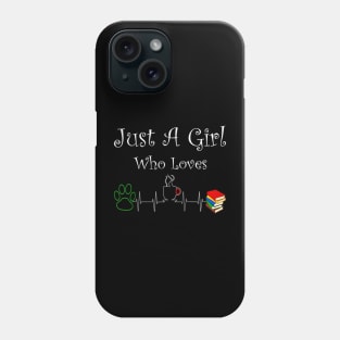 Just A Girl Who Loves Dogs Coffee And Books Phone Case