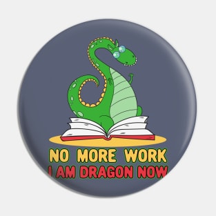 Funny book lovers gifts no book worm i am dragon book Pin