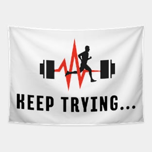 keep trying........ Tapestry