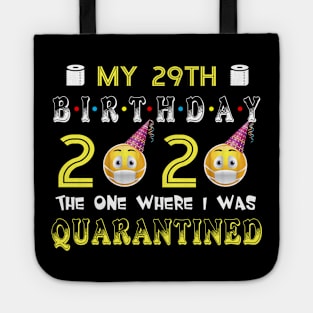 my 29th Birthday 2020 The One Where I Was Quarantined Funny Toilet Paper Tote