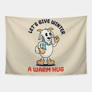 Goat, Let's give winter a warm hug Tapestry