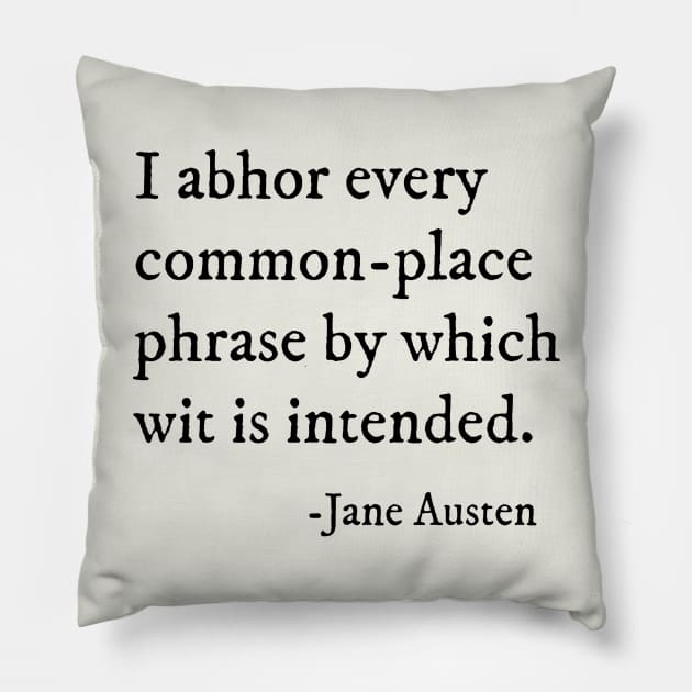 Sense and Sensibility Quote - Jane Austen Pillow by Obstinate and Literate