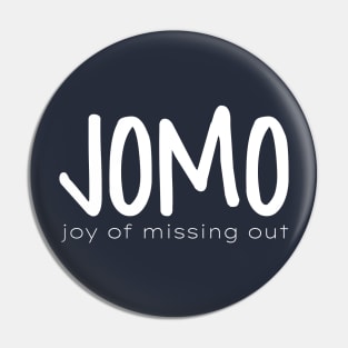 JOMO Pin