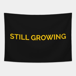 Still Growing Tapestry