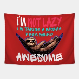 Funny sloth - I'm not lazy Tapestry