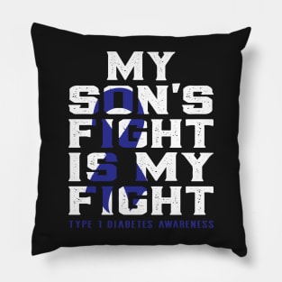 My son's fight is my fight diabetes awareness Pillow