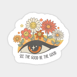 See the Good Eye with Flower Magnet