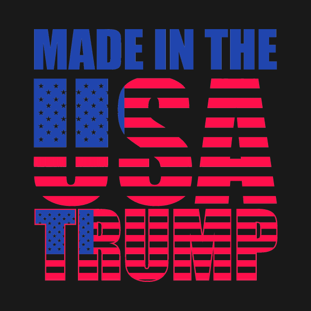 MADE IN THE USA TRUMP by truthtopower