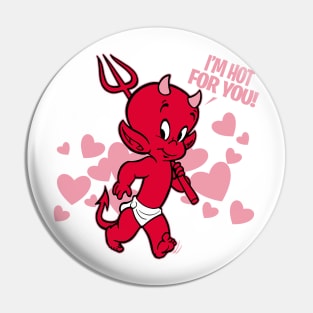 HOT STUFF - Hot for you Pin