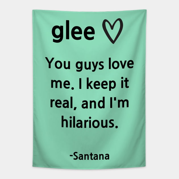 Glee/Santana/Keep it Real Tapestry by Said with wit