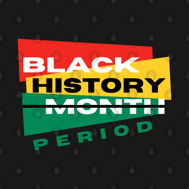 Black History Month Period by Jabir