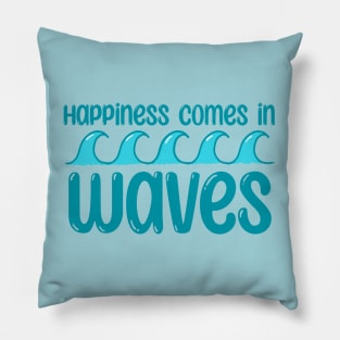 Happiness comes in waves! Pillow