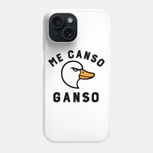 Me Canso Ganso Phone Case by Litho