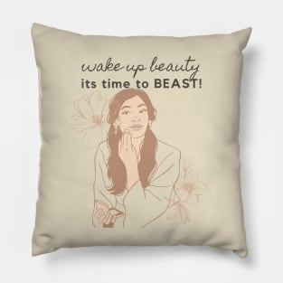 Wake up beauty Pillow