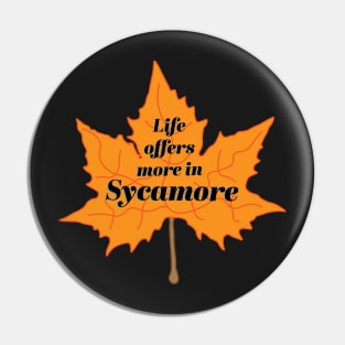 Life Offers More Orange Pin