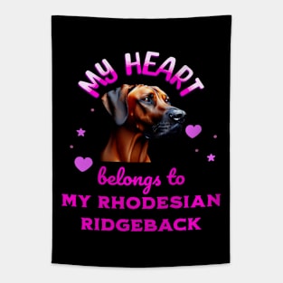 My Heart Belongs to my Rhodesian Ridgeback Tapestry