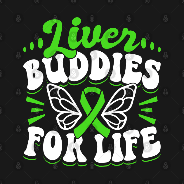 Organ Donor Green Ribbon, Liver Buddies For Life by Caskara