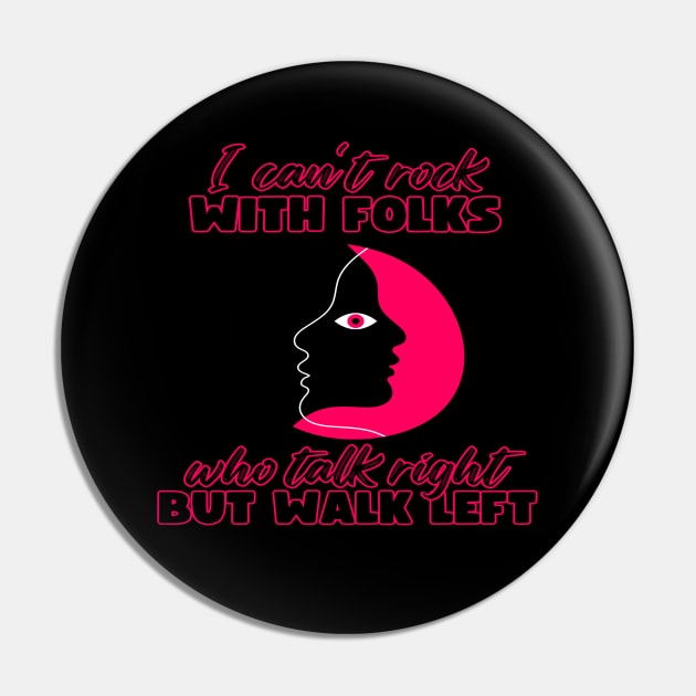 I Can't Rock With Folks Pin by Cheri Carlisa Designs