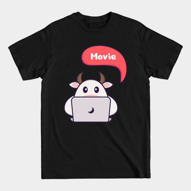 Discover Cute cow is watching a movie. - Movie - T-Shirt