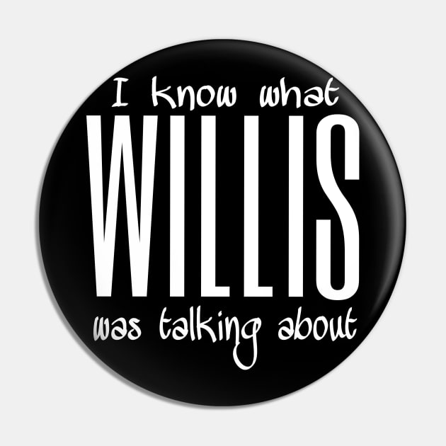 What Willis was talking about Pin by Retrostuff