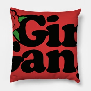 Girl Gang Pillow