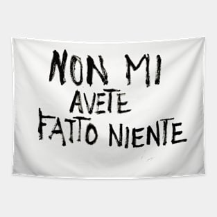 Non mi avete fatto niente Tapestry