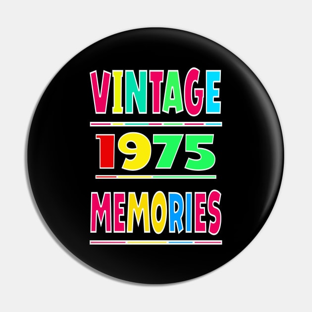 Vintage 1975 memories Pin by Prime Quality Designs