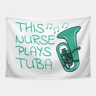 This Nurse Plays Tuba, Tubaist Brass Musician Tapestry