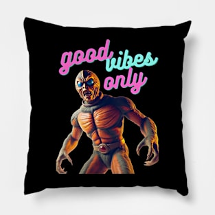 Good vibes only Pillow