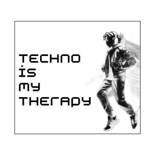 techno is my therapy T-Shirt