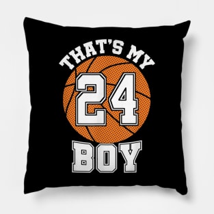 Number Twenty-Four That'S My Boy 24 Basketball Mom Dad Pillow