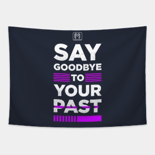 Say Goodbye To Your Pass Tapestry