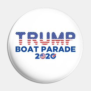 Donald Trump 2020 Boat Parade Lake Travis Pin