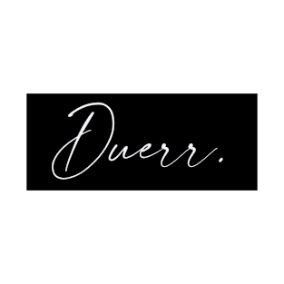 Duerr Name, Duerr Birthday T-Shirt