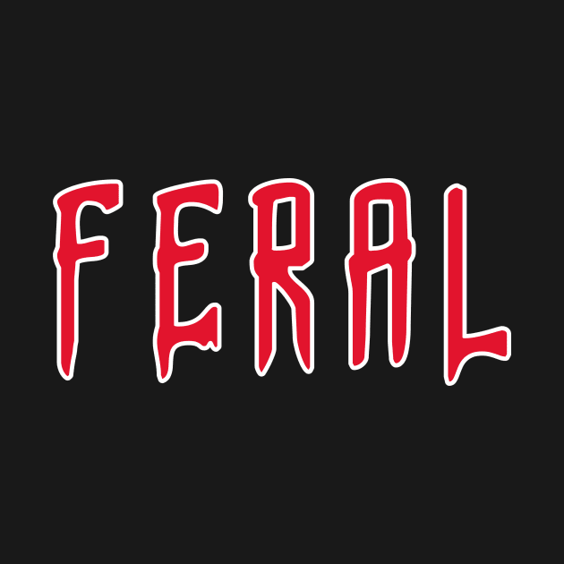 FERAL by Cult Classics
