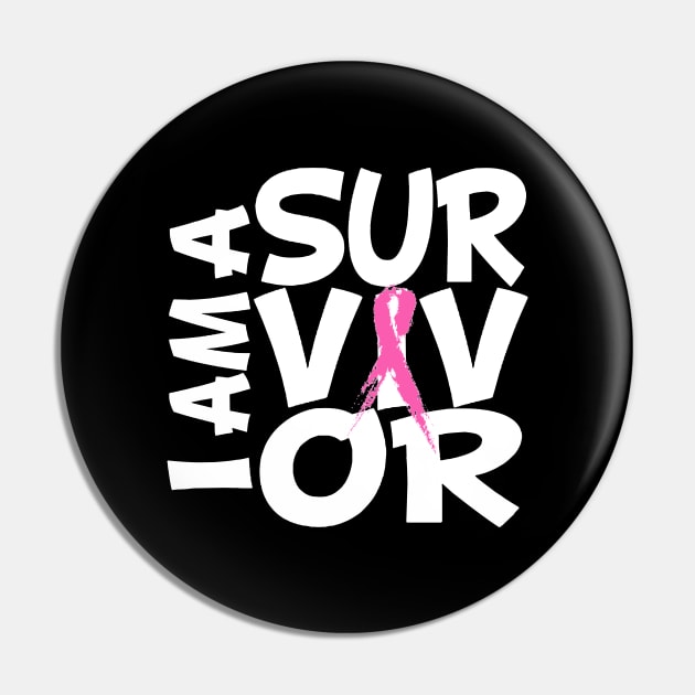 I am a survivor - white text Pin by MonarchGraphics