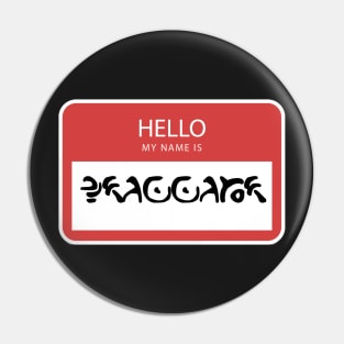 Shoggoth name tag Pin