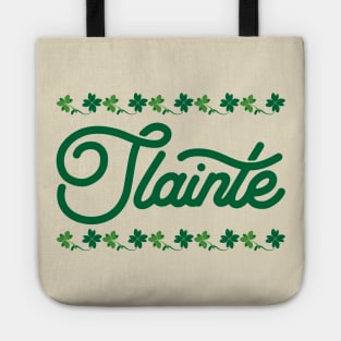 Slainte Tote